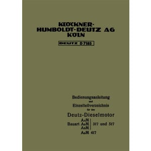 Deutz D7185 Diesel-Motor, A4M, A6M, A8M Betriebsanleitung und Ersatzteilkatalog