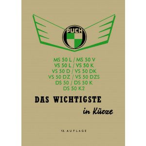 Puch MS 50 L, V; DS 50 / K / K2, VS 50 L / K / D / DK / DZ / DZS, "Das Wichtigste in Kürze" Betriebsanleitung