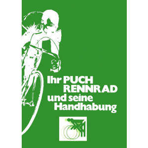 Ihr Puch Rennrad und seine Handhabung