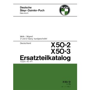 Puch X 50-2, X 50-3, 2- oder 3-Gang handgeschaltet, Ausführung für Deutschland, ab 1979, Ersatzteilkatalog