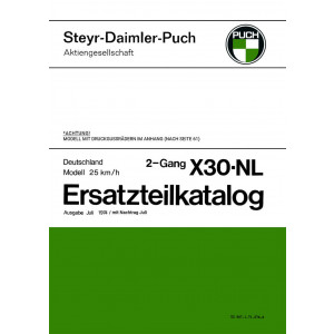 Puch X 30-NL, 2-Gang handgeschaltet, 25 km/h, mit Druckgußrädern, Deutschland, ab 1974, Ersatzteilkatalog