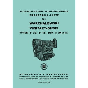 Warchalowski D32, D42, DBC2 Betriebsanleitung und Ersatzteilkatalog