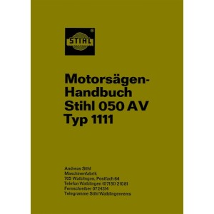 Stihl 050 AV Typ 1111, Motorsäge Handbuch