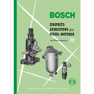 Bosch Einspritz-Ausrüstung Diesel PF und PFR, Betriebsanleitung
