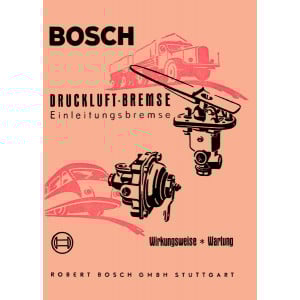 Bosch Druckluft-Bremse Betriebsanleitung