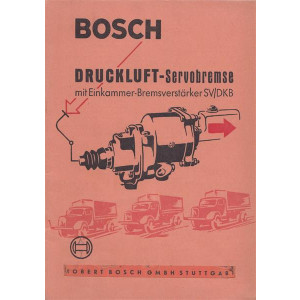 Bosch Druckluft-Servobremse Betriebsanleitung