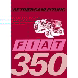 Fiat Traktor 350 Betriebsanleitung