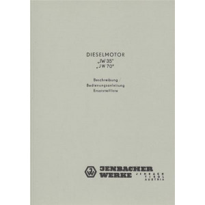 Jenbach Dieselmotor JW35 und JW70 Betriebsanleitung und Ersatzteilkatalog