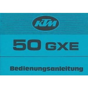 KTM Motorfahrzeugbau 50 GXE, Enduro, 4- bzw. 5-Gang, wassergekühlt, Betriebsanleitung