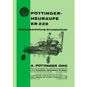 Pöttinger KR 220 Betriebsanleitung und Ersatzteilliste