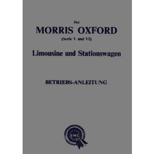 Morris Oxford (Serie V und VI) Limousine und Stationswagen Betriebsanleitung