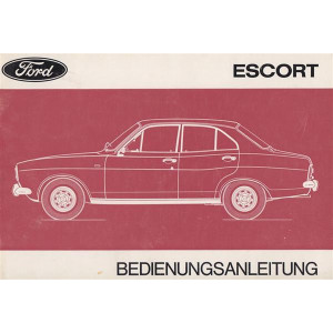 Ford Escort 1,1 Liter 1,3 Liter GT und Sport Betriebsanleitung