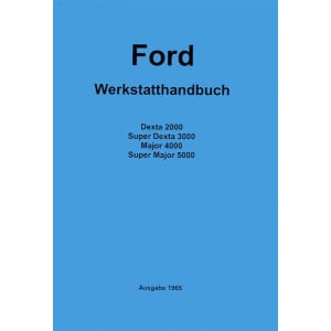 Ford Dexta 2000, Dexta 3000, Major 4000, Major 5000, Werkstatthandbuch