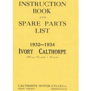 Calthorpe Ivorry 500, Mod. 1932 - 1934 Instructions and Spare Parts