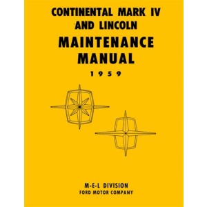 Ford Continental Mark IV und Lincoln 1959 Maintenance Manual
