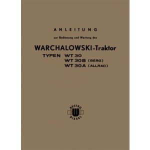 Warchalowski WT30, WT30B, WT30A Betriebsanleitung und Ersatzteilkatalog