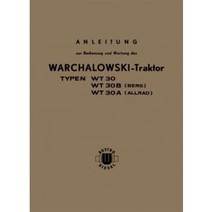 Warchalowski WT30, WT30B, WT30A Betriebsanleitung und Ersatzteilkatalog