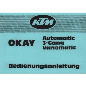 KTM Motorfahrzeugbau Okay Automatic, 3-Gang handgeschaltet, Variomatic, Betriebsanleitung