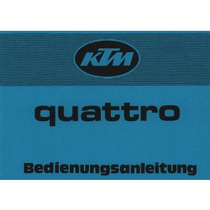 KTM Motorfahrzeugbau Quattro, Betriebsanleitung