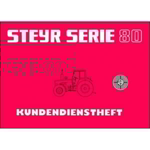 Steyr Serie 80 Traktoren Kundendienstheft