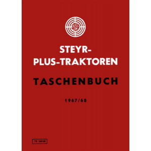 Steyr Plus-Serie Traktoren Werkstattdaten - Ausgabe 1967