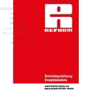 Reform Max12 und Mini-Max Betriebsanleitung und Ersatzteilliste