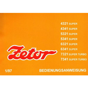 Zetor 4321, 4341, 5321, 5341, 6321, 6341, 7321, 7341 Super Betriebsanleitung