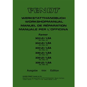 Fendt Farmer 303 304 305 306 308 309 LS/LSA Werkstatthandbuch