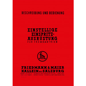 Friedmann & Maier Einstellige Einspritzausrüstung Betriebsanleitung