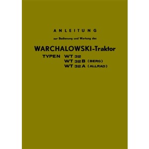 Warchalowski WT32, WT32B, WT32A Betriebsanleitung und Ersatzteilliste