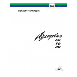 Deutz Fahr Agroplus 60 70 80 Reparaturanleitung