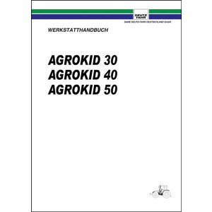 Deutz Fahr Agrokid 30, 40, 50 Werkstatthandbuch