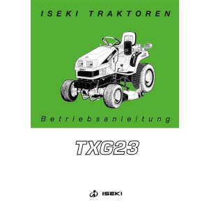 Iseki Traktor TXG23 Betriebsanleitung