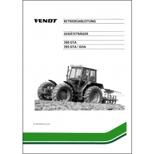 Fendt Geräteträger 390GTA 395GTA 395GHA Betriebsanleitung