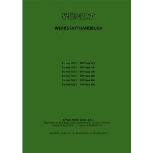 Fendt Farmer 102S 103S 104S 105S 106S 108S Werkstatthandbuch