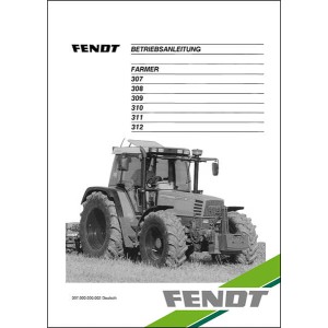 Fendt Farmer 307 308 309 310 311 312 Turbo 1996 Betriebsanleitung