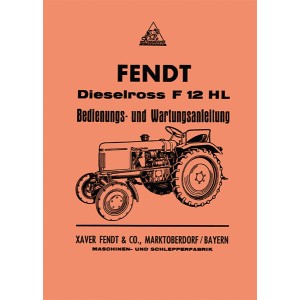 Fendt Dieselross F12HL Betriebsanleitung