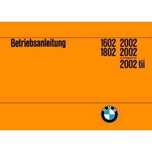 BMW 1602 1802 2002 2002 automatic 2002 tii Betriebsanleitung