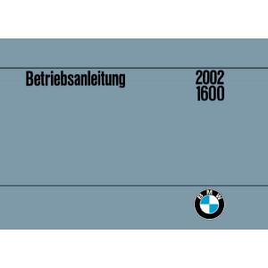 BMW 1600 und 2002 Betriebsanleitung