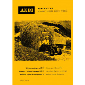 Aebi AM75 Triebachsanhänger Betriebsanleitung und Ersatzteilliste