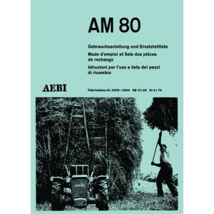 Aebi AM80 Betriebsanleitung und Ersatzteilliste 