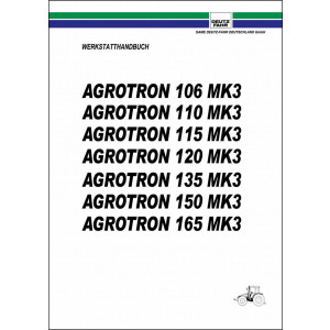 Deutz Fahr Agrotron 106 110 115 120 135 150 165 MKIII Reparaturanleitung