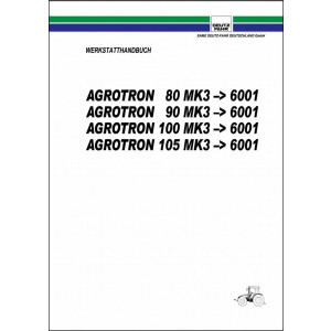 Deutz Fahr Agrotron 80 85 90 100 105 MKIII - Ab Nr. 6001 Reparaturanleitung