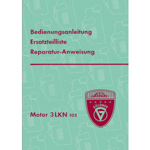 Güldner Motor 3LKN Betriebsanleitung, Ersatzteilkatalog, Reparaturanleitung