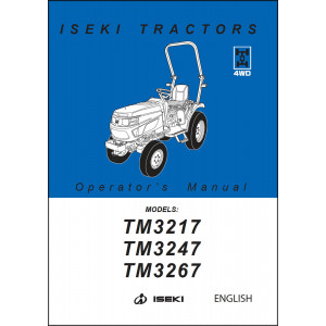 Iseki Traktor TM3217 TM3247 TM3267 Operators Manual