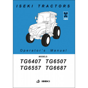 Iseki Traktor TG6407 TG6507 TG6557 TG6687 Operators Manual