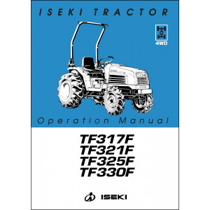 Iseki Traktor TF317F TF321F TF325F TF330F Operators Manual