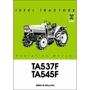 Iseki Traktor TA537F & TA545F Operators Manual