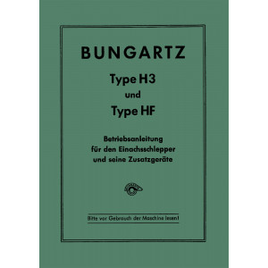 Bungartz Einachsschlepper H3 und HF Betriebsanleitung