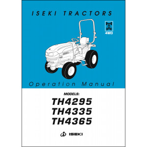 Iseki Traktor TH4295 TH4335 TH4365 Operators Manual